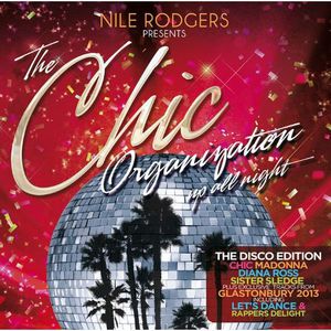 Chic Organization: Up All Night Disco Edition [Import]
