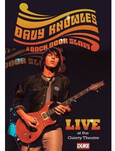 Davy Knowles and Back Door Slam Live at the Gaiety Theatre 2009