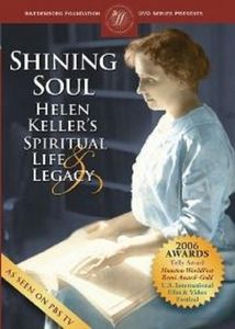 Shining Soul With Helen Keller's Spiritual Life Legancy