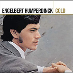Humperdinck, Engelbert : Gold