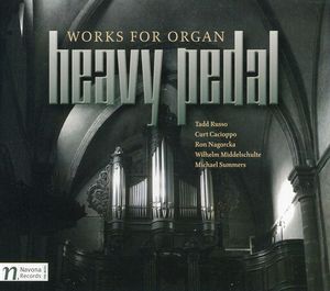 Heavy Pedal: Works for Organ