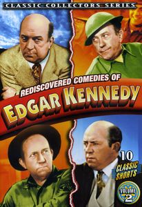 Rediscovered Comedies of Edgar Kennedy 2