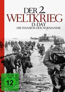 Der 2. Weltkrieg -D-Day-Die Invasion Der Normandie