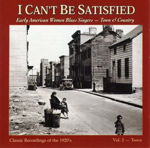I Can't Be Satisfied 2 /  Various