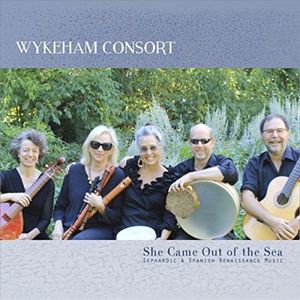 She Came Out Of The Sea-Sephardic And Spanish Renaissance Music