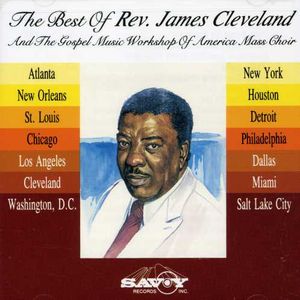 Best of Rev James Cleveland & Gmwa