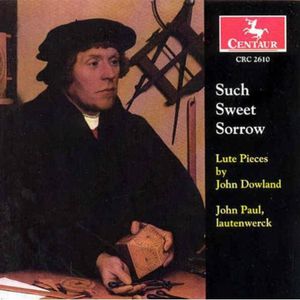 Such Sweet Sorrow: Lute Pieces