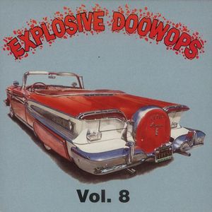 Explosive Doo Wops 8 /  Various