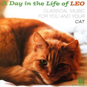 Day in the Life of Leo: Classical for Cat /  Various