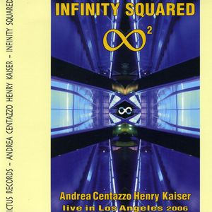 Infinity Squared: Live in Los Angeles 2006