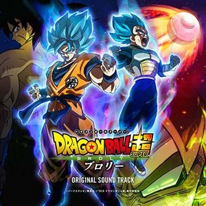 Dragon Ball Super: Broly (Original Soundtrack) [Import]