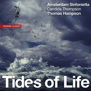 Tides Of Life - Songs By Wolf, Schubert, Brahms And Barber
