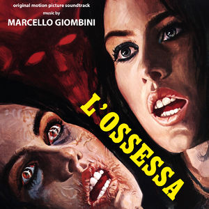 L'Ossessa (Enter the Devil, The Eerie Midnight Horror Show) (Original Motion Picture Soundtrack)