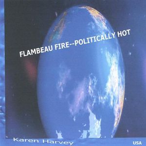 Flambeau Fire-Politically Hot