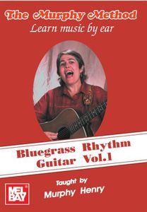 Bluegrass Rhythm Guitar-Learn Music by Ear 1