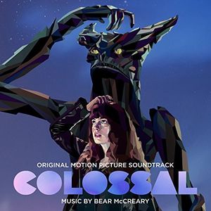 Colossal  (Original Motion Picture Soundtrack)