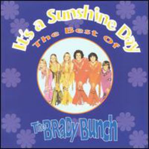 It's a Sunshine Day - Best of the Brady Bunch