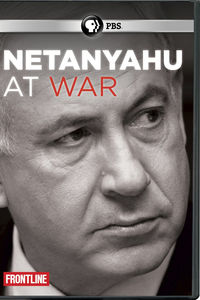Frontline: Netanyahu at War