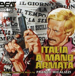 Italia a Mano Armata (A Special Cop in Action) (Original Soundtrack) [Import]