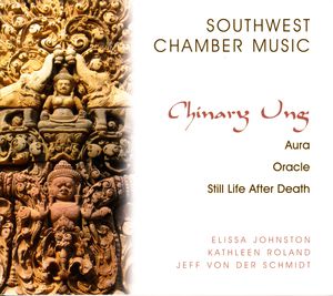 Chinary Ung: Southwest Chamber Music