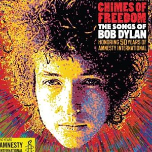 Chimes of Freedom: The Songs of Bob Dylan /  Various
