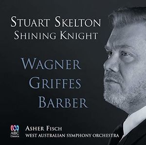 Shining Knight: Wagner Griffes Barber