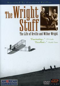 The Wright Stuff: The Wright Brothers and the Invention of the Airplane
