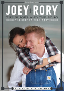 The Singer And The Song: The Best Of Joey + Rory