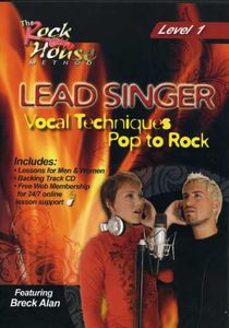 Lead Singer Vocal Techniques: Pop to Rock Level: Volume 1