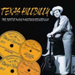 Texas Hillbilly: The Best Of Macy's Hillbilly Recordings