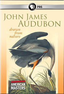 American Masters: John James Audubon - Drawn From Nature