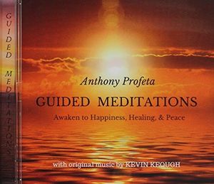 Guided Meditations: Awaken To Happiness, Healing And Peace