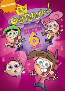 Fairly Odd Parents: Season 6 Volume 1
