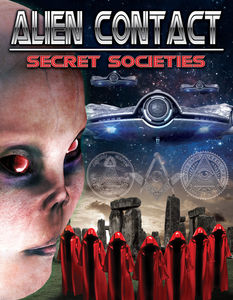 Alien Contact: Secret Societies