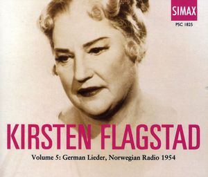 Flagstad Coll 5: German Lieder Norwegian Radio 54