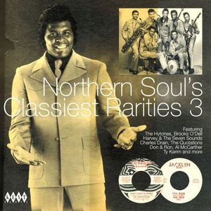 Northern Soul's Classiest Rarities, Vol. 3 [Import]