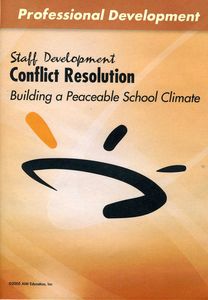 Conflict Resolution: Building a Peaceable School C
