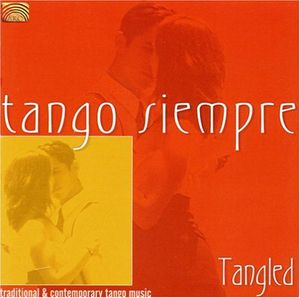 Tango Siempre: Tangled