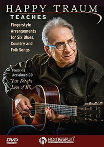 Happy Traum Teaches Fingerstyle Arrangements for Six Blues Country