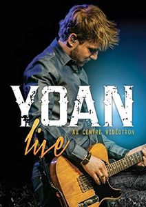 Yoan Live Au Centre Videotron [Import]