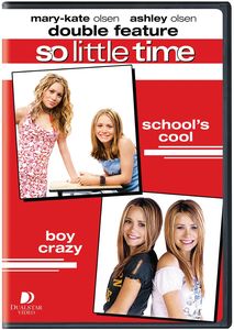 Mary Kate and Ashley So Little Time V1: School's Cool /  Boy Crazy