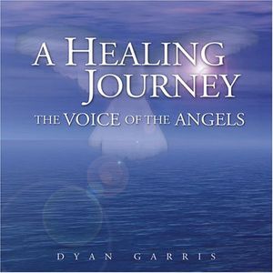 Healing Journey-The Voice of the Angels