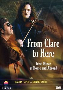 From Clare to Here: Irish Music at Home and Abroad