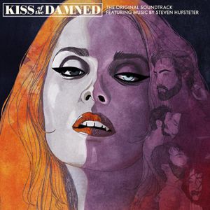Kiss of the Damned (Original Soundtrack)