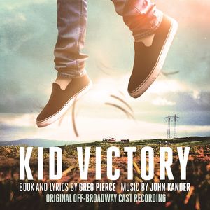 Kid Victory (original Off-broadway Cast Recording)