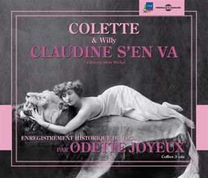 Claudine S'en Va: Colette and Willy