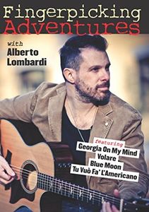 Fingerpicking Adventures With Alberto Lombardi Taught By [Import]