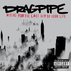 Music for the Last Day of Your Life [Explicit Content]