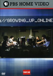 Frontline: Growing Up Online