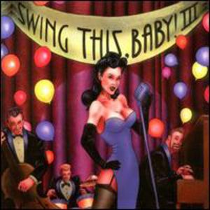 Swing This, Baby, Vol. 3 [Import]